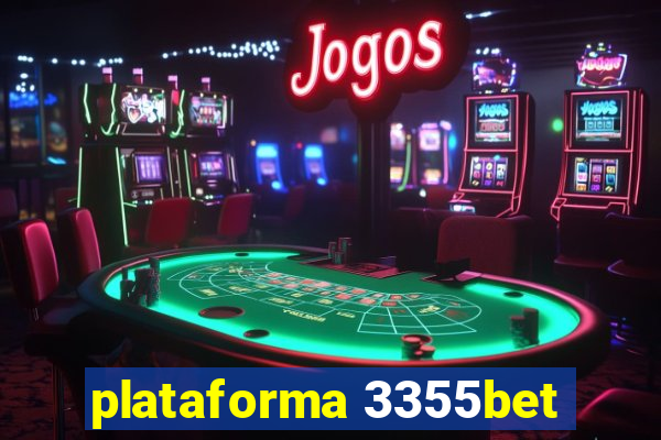 plataforma 3355bet